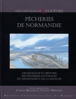 Pêcheries de Normandie - archéologie et histoire des pêcheries littorales du département de la Manche