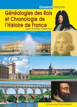 Généalogies des rois et chronologie de l'histoire de France