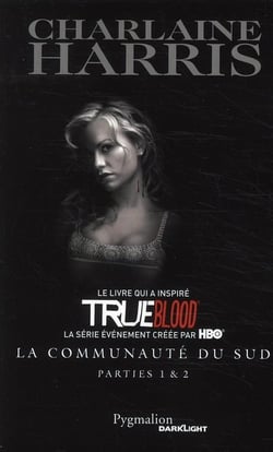 Trueblood - la communauté du sud - intégrale Tome 1 et Tome 2