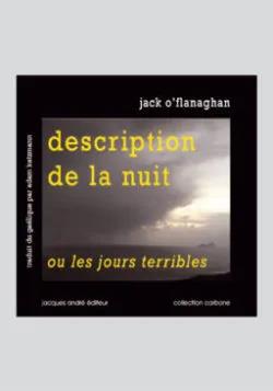 Description de la nuit : les jours terribles
