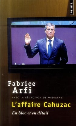 L'affaire Cahuzac - en bloc et en détail
