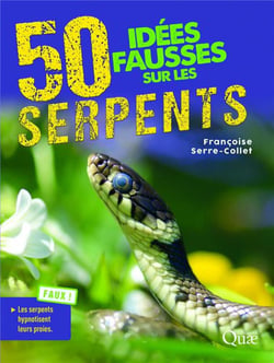 50 idées fausses sur les serpents