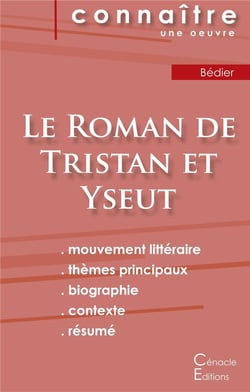 Le roman de Tristan et Yseut, de Joseph Bédier
