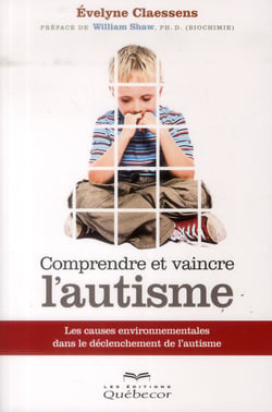 Comprendre et vaincre l'autisme