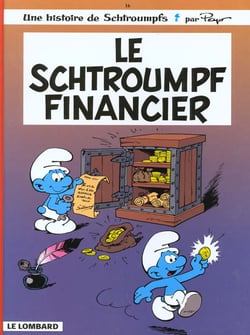Les Schtroumpfs Tome 16 : le Schtroumpf financier