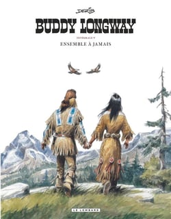 Buddy Longway - intégrale Tome 5 - ensemble à jamais - Tome 17 à Tome 20