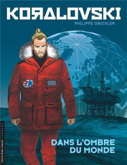 Koralovski Tome 2 - dans l'ombre du monde