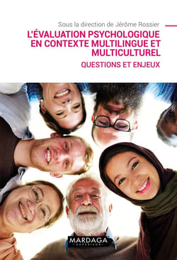 L'évaluation psychologique dans un contexte multilingue et multiculturel - questions et enjeux