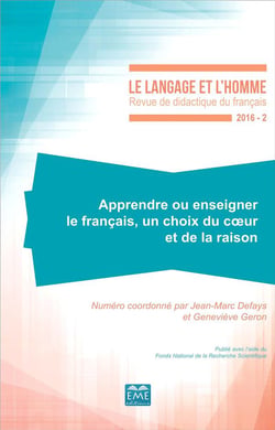 Revue le langage et l'homme Tome 2 : apprendre ou enseigner le francais, un choix du coeur et de la raison (édition 2016)