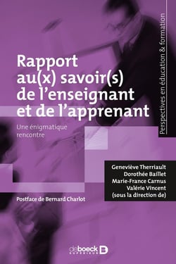 Rapport au(x) savoir(s) de l'enseignant et de l'apprenant - une énigmatique rencontre