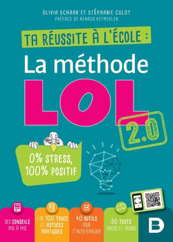 Ta réussite à l'école : la méthode lol