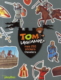 Tom lagomme - mes 250 stickers chevaliers
