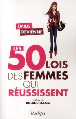 Les 50 « lois » des femmes qui réussissent