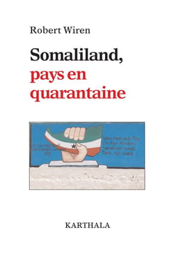 Somaliland, pays en quarantaine