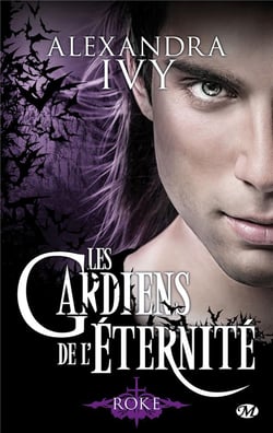 Les gardiens de l'éternité Tome 11 : Roke