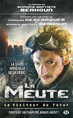 Le visiteur du futur : la meute
