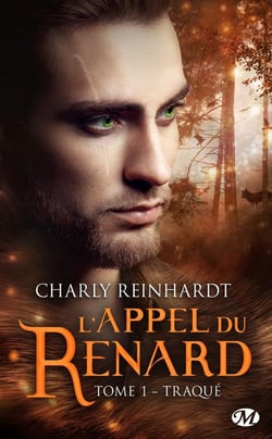 L'appel du renard Tome 1 : traqué
