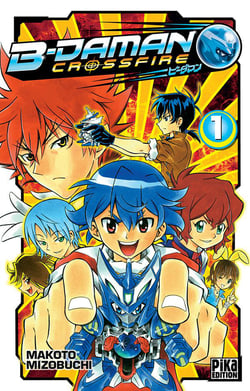 B-Daman crossfire Tome 1