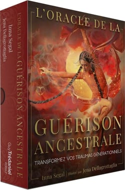 L'oracle de la guérison ancestrale : Transformez vos traumas générationnels