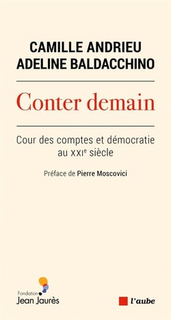 Conter demain : cour des comptes et démocratie au XXIe siècle