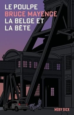 Le poulpe : La belge et la bête
