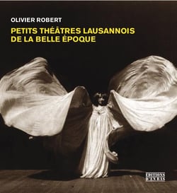Petits théâtres lausannois de la Belle Époque