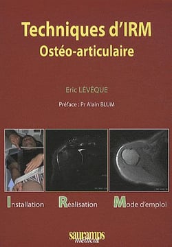 Techniques d'IRM - ostéo-articulaire