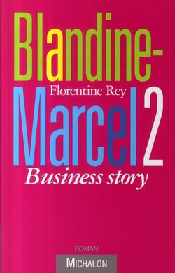 Blandine Marcel Tome 2 - business story