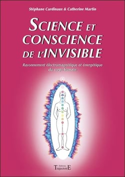 Science et conscience de l'invisible