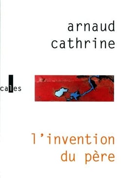 L'invention du père