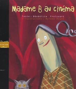 Madame b au cinema