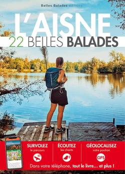 22 belles balades dans l'Aisne