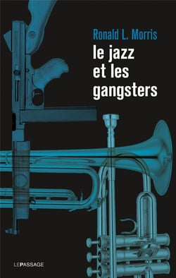 Le jazz et les gangsters