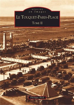 Le Touquet-Paris-Plage Tome 2