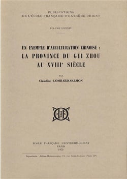 Un exemple d'acculturation chinoise - la province de Gui Zhou au XVIII siècle