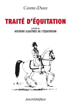 Traité d'équitation et histoire illustrée de l'équitation