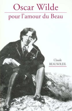 Oscar Wilde pour l'amour du beau