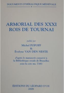 Armorial des XXXI rois de Tournai