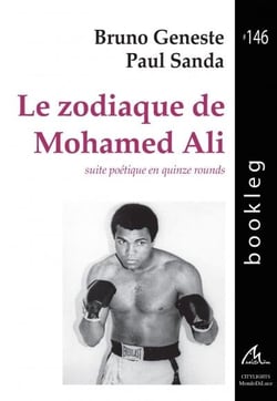 Le zodiaque de Mohamed Ali : Suite poétique en quinze rounds