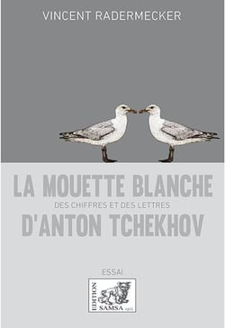 La mouette blanche d'Anton Tchekhov