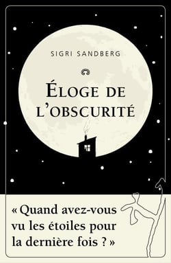 Éloge de l'obscurité