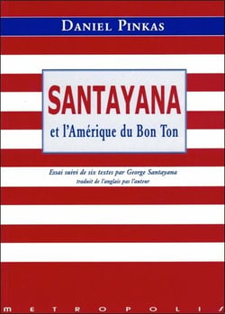 Santayana et l'amerique du bon ton