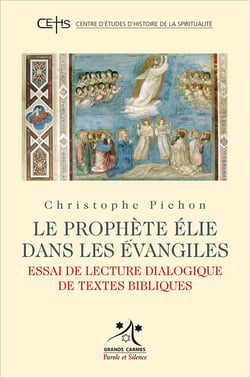 Le prophète Elie dans les Evangiles