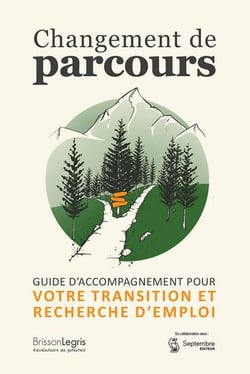 Changement de parcours : Guide d'accompagnement pour votre transition et recherche d'emploi