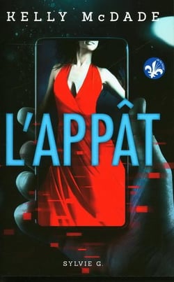 Les enquetes de kelly mcdade v 01 l'appat