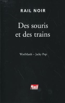 Des souris et des trains