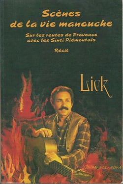 Scènes de la vie manouche - 1935-1945 : Sur les routes de Provence avec les Sinti piémontais