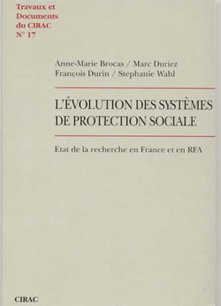 L'évolution des systèmes de protection sociale - etat de la recherche en france et en rfa