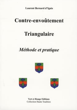 Contre-envoûtement triangulaire - méthode et pratique