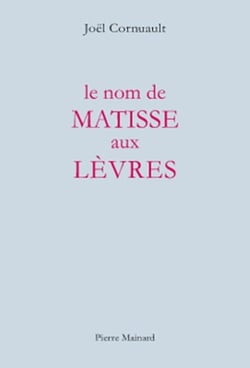 Le nom de matisse aux lèvres